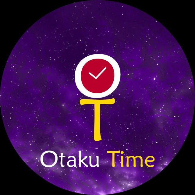 کانال اوتاکو تایم | Otaku Time