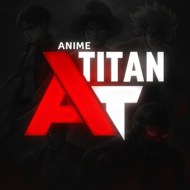 کانال Anime Titan | انیمه تایتان